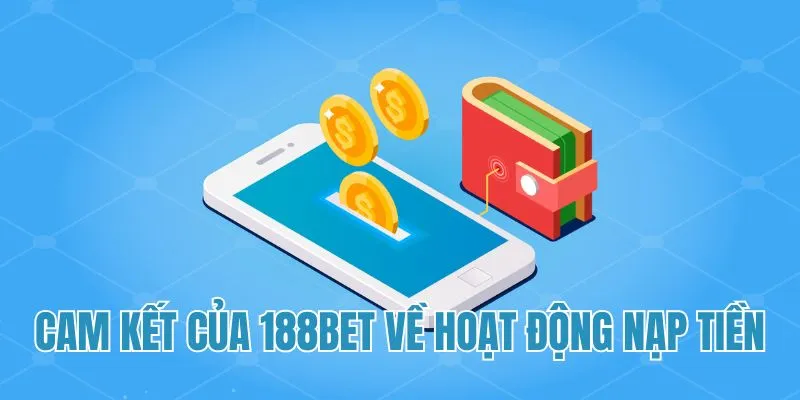 Cam kết của thương hiệu 188BET đối với các giao dịch tài chính