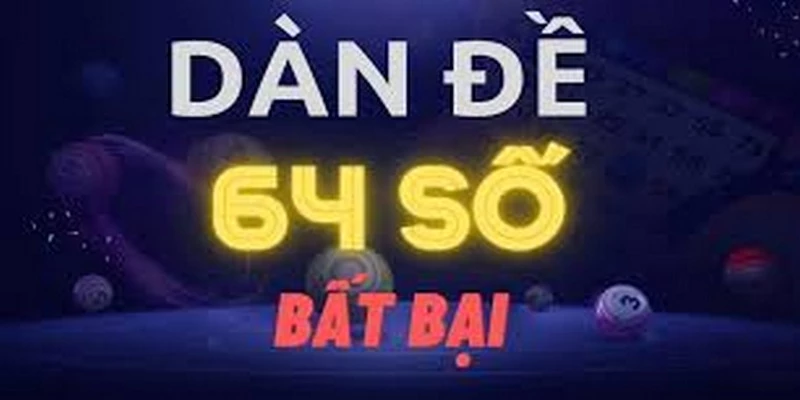 Dàn đề 64 số - Phương pháp chơi lô đề online 188BET
