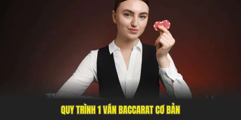 Hướng dẫn chơi Baccarat online đơn giản với vài bước